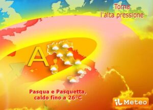 meteo Pasqua e Pasquetta 2026
